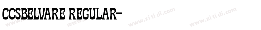 CCSBelvare Regular字体转换 CCSBelvare Regular字体转换
